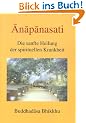 Anapanasati: Die sanfte Heilung der spirituellen Krankheit