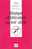 Musique et Littérature au XVIIIe siècle
