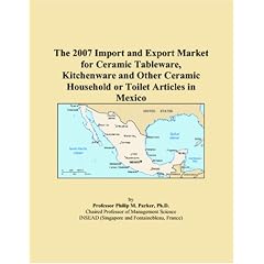 The 2007 Import and Export Market for Ceramic Tableware, Kitchenware and Other Ceramic Household or Toilet Articles in Mexico Image