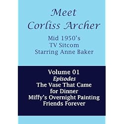 Meet Corliss Archer - Volume 01