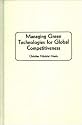 Managing Green Technologies for Global Competitiveness