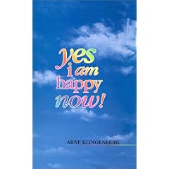 Yes I Am Happy Now!