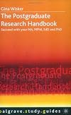 The Postgraduate Research Handbook (Palgrave Study Guides)