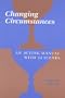 Changing Circumstances: An Acting Manual with 24 Scenes