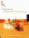 Revue Rockport Publishers  / Design Secrets Architectural Interiors