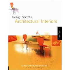 Design Secrets: Interiors - 50 Real-life Interior Projects Uncovered (Design Secrets Series)