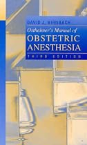 Ostheimer's Manual of Obstetric Anesthesia