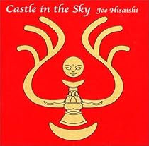 Castle in the Sky ~天空の城ラピュタ USAヴァージョン・サウンドトラック~