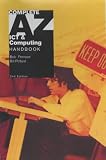 Complete A-Z ICT and Computing Handbook (Complete A-Z)