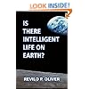 Is There Intelligent Life on Earth?