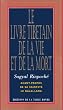 Le livre tib�tain de la vie et de la mort