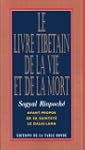 Le livre tib�tain de la vie et de la...