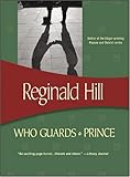 Who Guards a Prince? (Felony & Mayhem Mysteries)