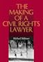 The Making of a Civil Rights Lawyer