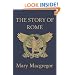 The Story of Rome (Yesterday's Classics)