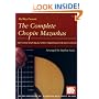 Mel Bay presents The Complete Chopin Mazurkas (Arranged for Solo Guitar)