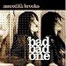 Bad Bad One
