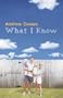 What I Know