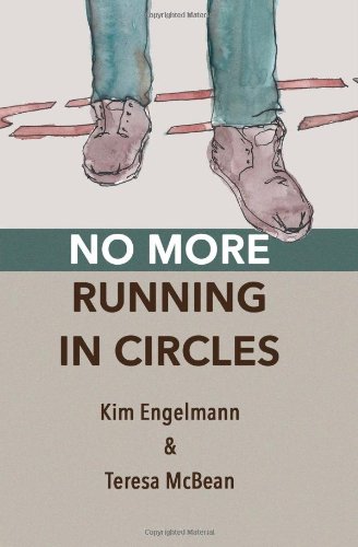 No More Running in Circles