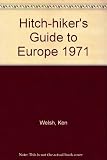 Hitch-hiker's guide to Europe : how to see Europe by the skin of your teeth
