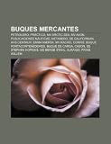 Buques mercantes: Petrolero, Práctico, MV Arctic Sea, MV Avon, Publicaciones náuticas, Metanero, SS Californian, AHS Centaur, Emma Mærsk (Spanish Edition)