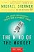 The Mind of the Market: How Biology and Psychology Shape Our Economic Lives