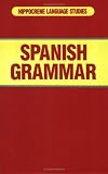 Spanish Grammar (Hippocrene Language Studies)
