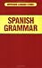  : Spanish Grammar (Hippocrene Language Studies)