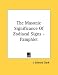 Search : The Masonic Significance Of Zodiacal Signs - Pamphlet