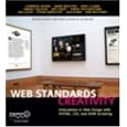 Web Standards Creativity: Innovations in Web Design with XHTML, CSS, and DOM Scripting
