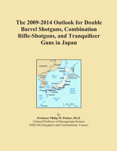 The 2009-2014 Outlook for Double Barrel Shotguns, Combination Rifle-Shotguns, and Tranquilizer Guns in Japan