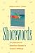 Shorewords: A Collection of Am...