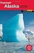 Frommer's Alaska 2010 (Frommer's Color Complete Guides)