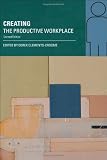Creating the Productive Workplace