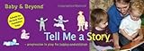 Tell me a story : progression in play for babies and children