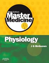 Master Medicine: Physiology: A core text of human physiology with self assessment