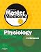 Master Medicine: Physiology: A core text of human physiology with self assessment