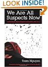 We Are All Suspects Now: Untold Stories from Immigrant Communities after 9/11