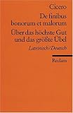 Produkt-Bild: De finibus bonorum et malorum /&Uuml;ber das h&ouml;chste Gut und das gr&ouml;sste &Uuml;bel: Lat. /Dt.