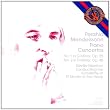 Mendelssohn:  Concertos for Piano and Orchestra No. 1 & 2