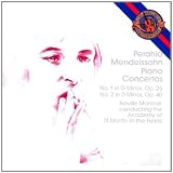Mendelssohn:  Concertos for Piano and Orchestra No. 1 & 2