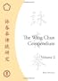 The Wing Chun Compendium, Volume Two