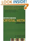 Overcoming Crystal Meth Addiction: An Essential Guide to Getting Clean