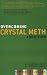 Overcoming Crystal Meth Addiction: An Essential Guide to Getting Clean