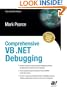 Comprehensive VB .NET Debugging