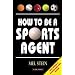 How to Be a Sports Agent
