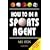 How to Be a Sports Agent