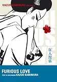 Furious Love, Band 1