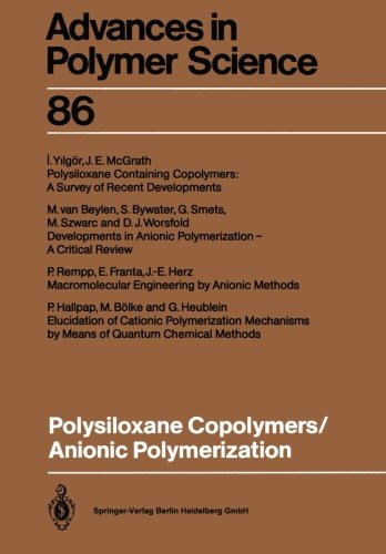 Polysiloxane Copolymers / Anionic Polymerization (Advances in Polymer Science) (Volume 86)