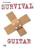 Produkt-Bild: Peter Fischers Survival Guitar